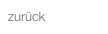 zurück
